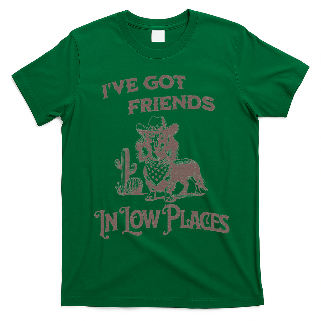 IVe Got Friends In Low Places Dachshund T-Shirt - Irish Green
