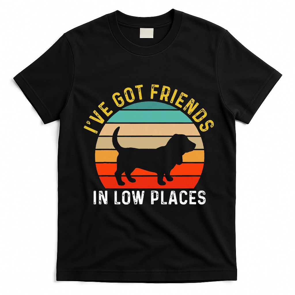 IVe Got Friends In Low Places Basset Hound Funny Dog Retro T-Shirt - Black