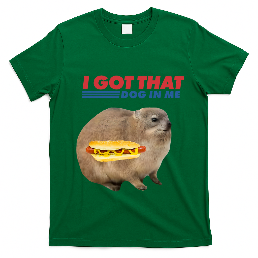 I Got That Dog In Me Hyrax Animal Funny Design T-Shirt - Irish Green
