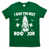 I Give The Best Boo Job Funny Joke Halloween Inappropriate T-Shirt - Irish Green