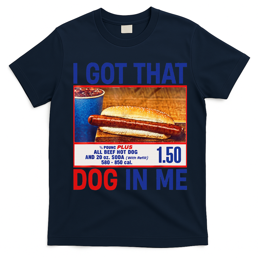 I Got That Dog In Me Funny Hotdogs Combo 4th Of July Dad Mom T-Shirt - Navy Blue