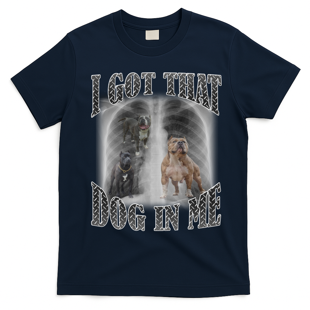 I Got That Dog In Me Funny T-Shirt - Navy Blue
