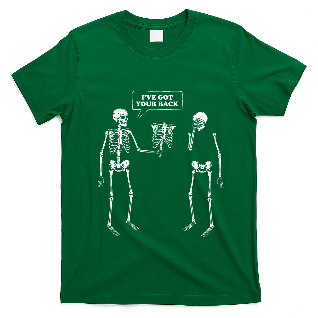 IVe Got Your Back Funny Skeleton Pun T-Shirt - Irish Green