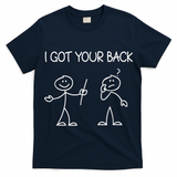I Got Your Back Stick Figure T-Shirt