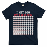 I Hit 100 Days Of School Baseball Bat 100th Day Of School T-Shirt - Navy