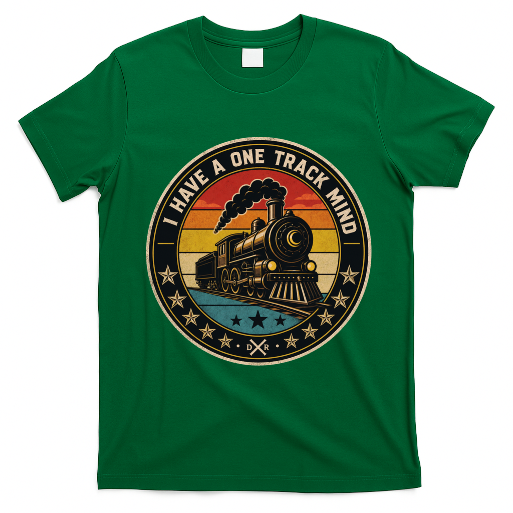 I Have A One Track Mind Train Engine Railroad Funny T-Shirt - Irish Green