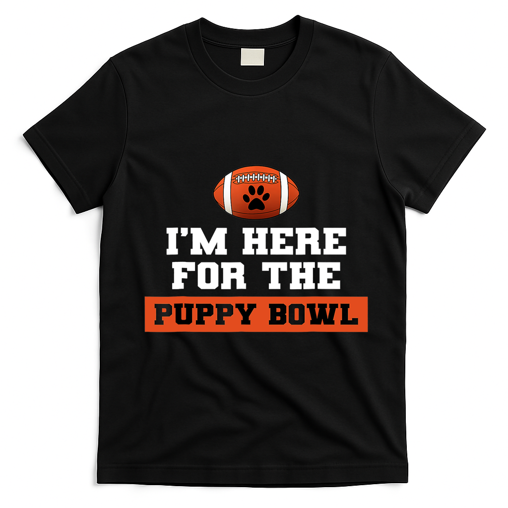 I'm Here For The Puppy Bowl Funny Dog T-Shirt - Black