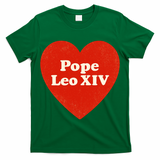 I Heart Love Pope Leo XIV T-Shirt