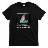I have no choice but to remain silly frog dark variant - Black