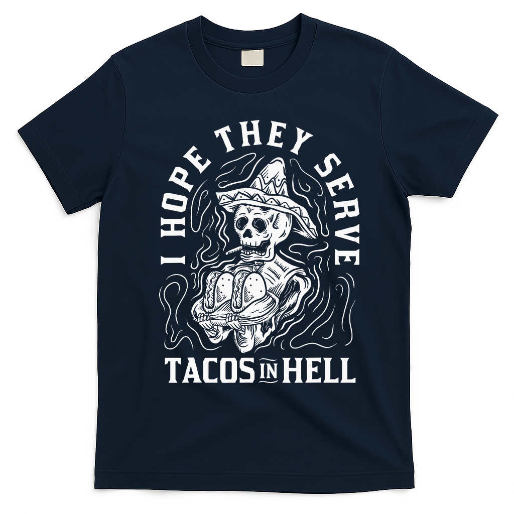 I Hope They Serve Tacos In Hell Halloween Taco Tuesday Gift T-Shirt - Navy Blue