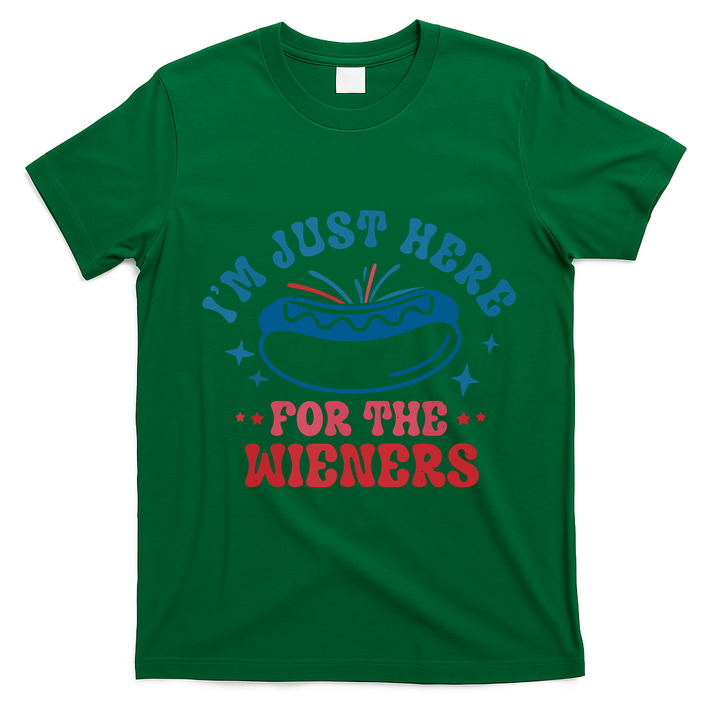 Im Just Here For The Wieners 4th Of July Hot Dogs T-Shirt - Irish Green