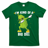 Im Kind Of Big Dill Pickle Dabbing Halloween Cucumber T-Shirt - Irish Green