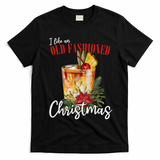 I Like An Old Fashioned Christmas T-Shirt - Black