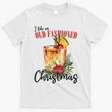I Like An Old Fashioned Christmas T-Shirt - White
