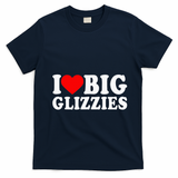 I Love Big Glizzies I Heart Hot Dog Lover Glizzy Gobbler T-Shirt - Navy Blue