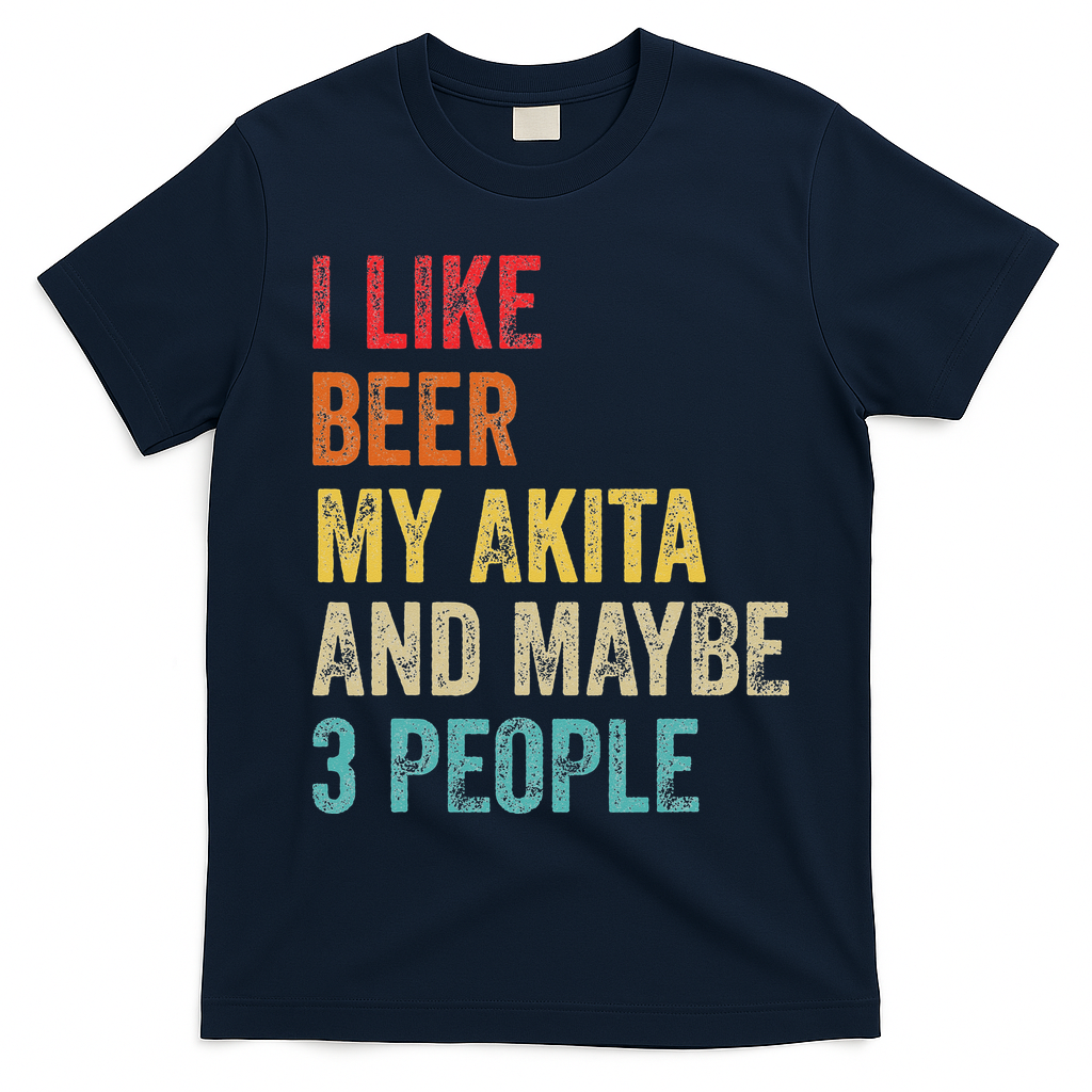 I Like Beer My Akita & Maybe 3 People Dog Owner T-Shirt - Navy Blue