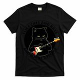 I Like Cats And Bass And Maybe 3 People Bass Guitar Player T-Shirt
