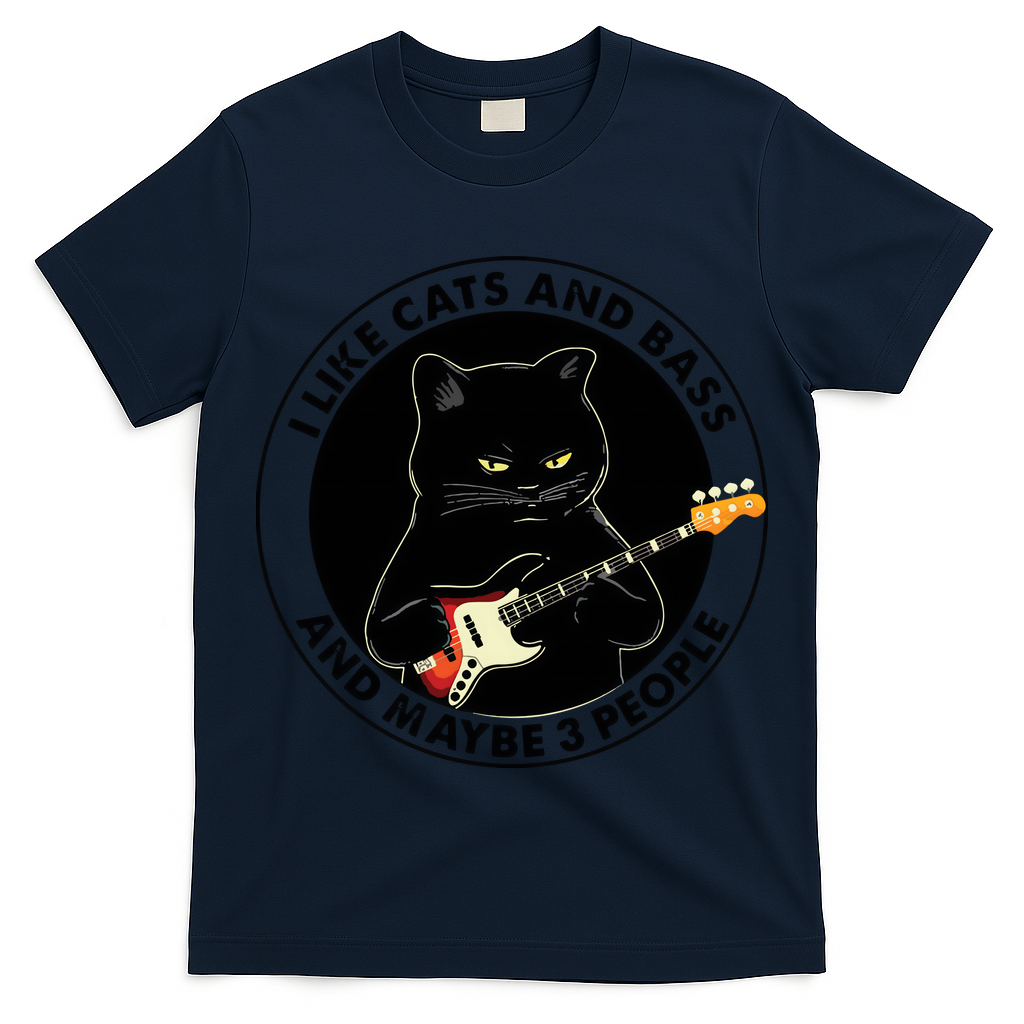 I Like Cats And Bass And Maybe 3 People Bass Guitar Player T-Shirt