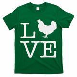 I Love Chickens Funny Chicken Lover Gift T-Shirt