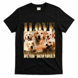 I Love Dumb Blondes Funny Meme Dog Lover T-Shirt - Black