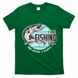 I Like Fishing My Dog Maybe Three People Funny Fishing T-Shirt - Irish Green