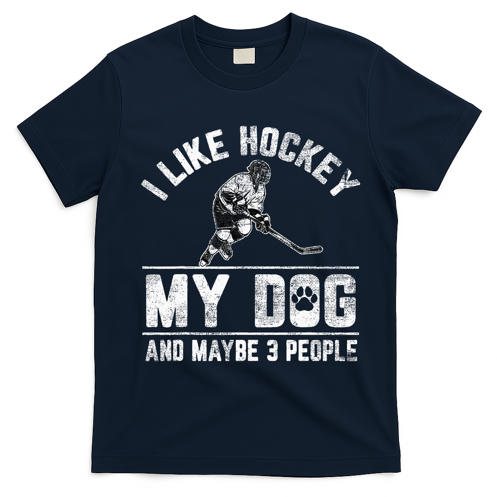 I Like Hockey My Dog And Maybe 3 People Funny Saying T-Shirt - Navy Blue