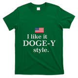 I Like It Doge Y Style Doge Fans T-Shirt - Irish Green