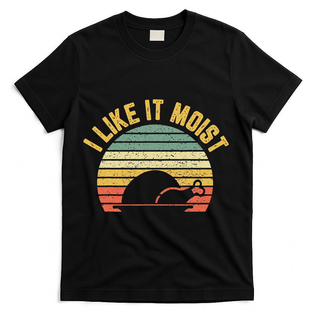 I Like It Moist Retro Funny Thanksgiving T-Shirt - Black