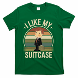 I Like My Suitcase Vintage Trump Sootcase Viral Meme T-Shirt - Green