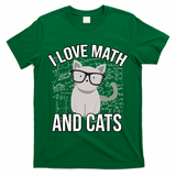 I Love Math And Cats Funny T-Shirt