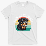 I Love My Rottweiler T-Shirt - White