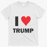 I Love Trump T-Shirt - White