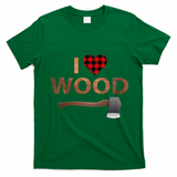I Love Wood Lumberjack Heart Halloween Party Gift T-Shirt - Irish Green