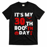 It’s My 30th Booth Day Scary 30th Birthday Halloween T-Shirt - Black