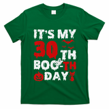 It’s My 30th Booth Day Scary 30th Birthday Halloween T-Shirt - Irish Green