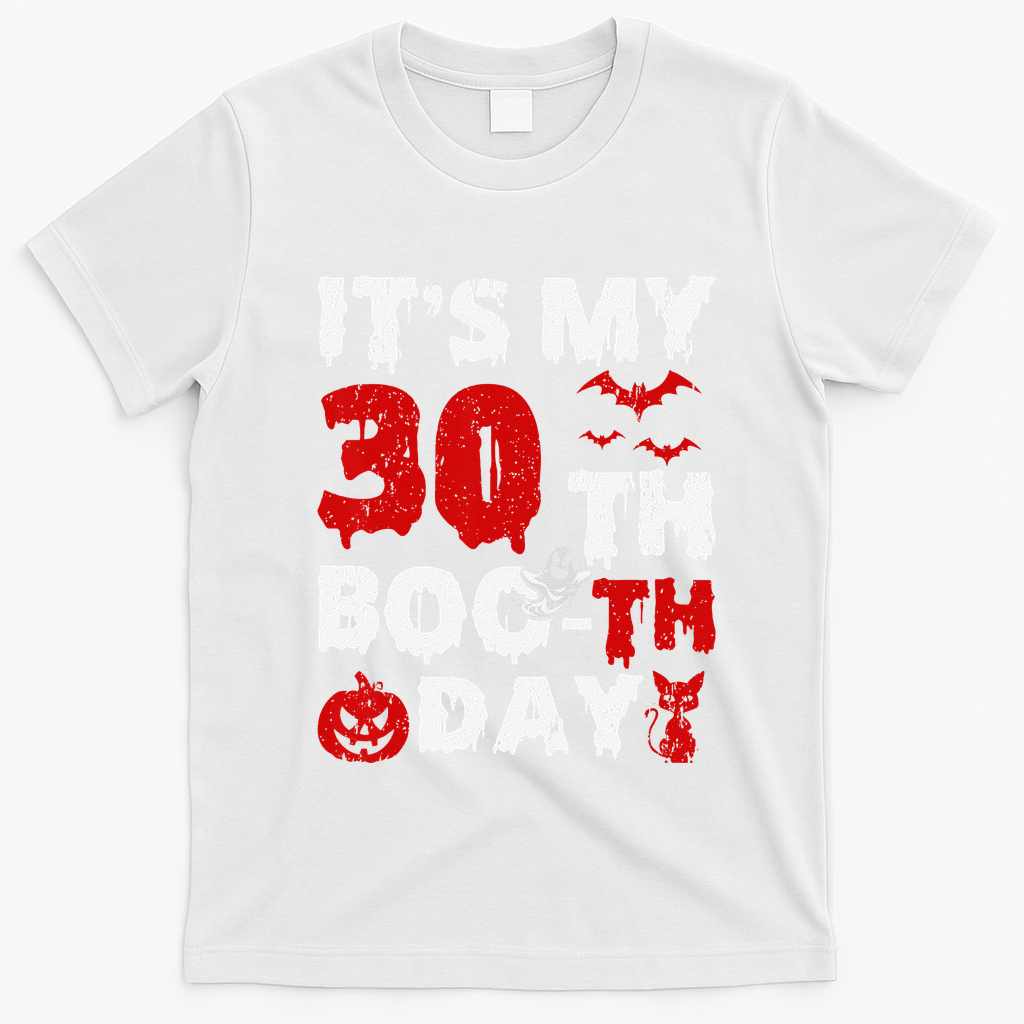It’s My 30th Booth Day Scary 30th Birthday Halloween T-Shirt - White