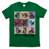 In My Corgi Era Funny Corgi Mom Dog Lover T-Shirt - Irish Green