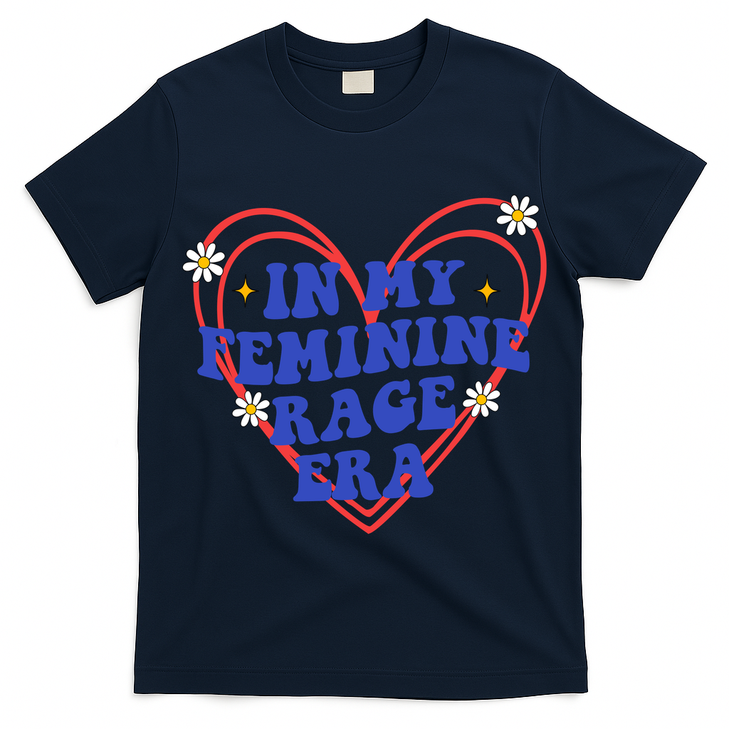In My Feminine Rage Era T-Shirt