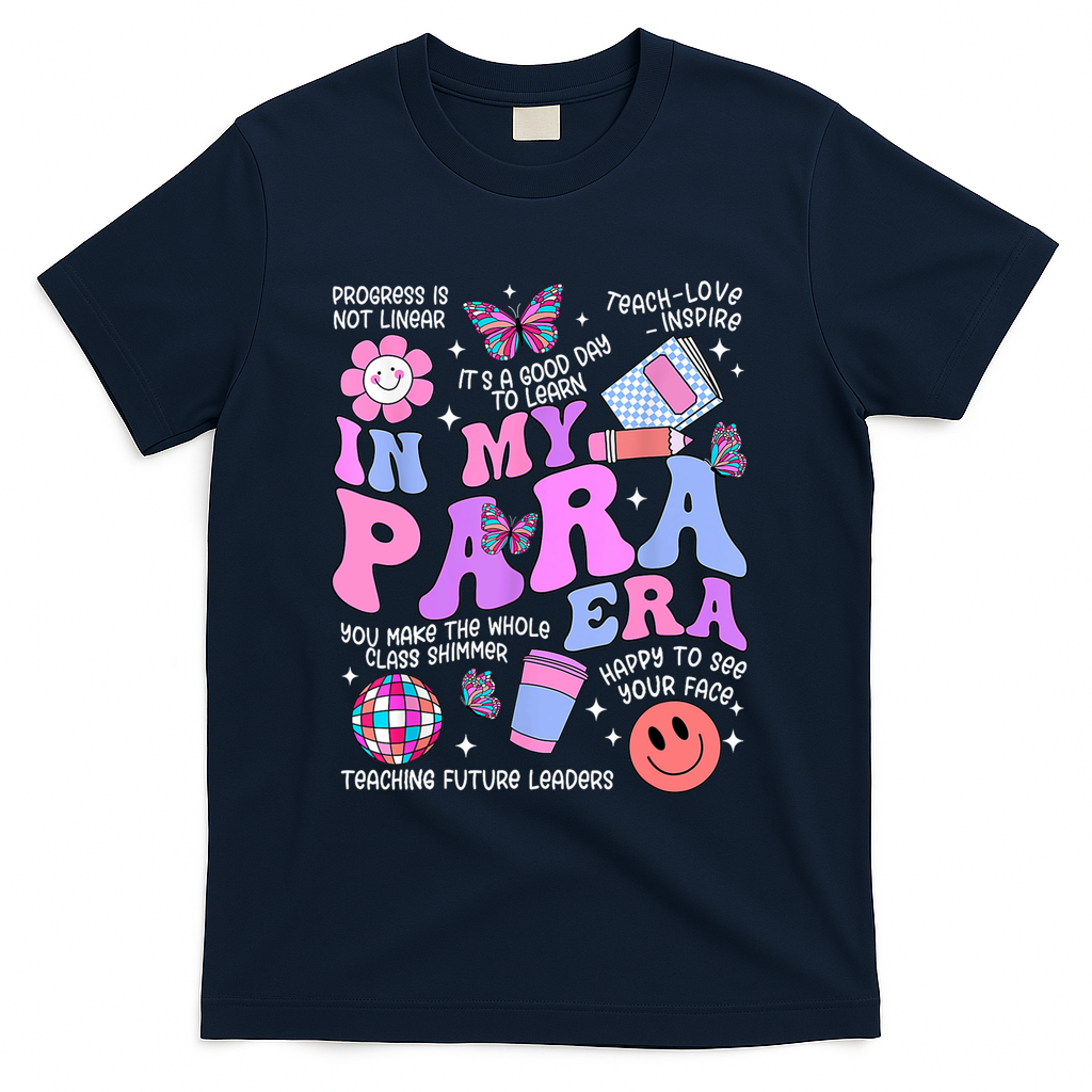 In My Para Era Paraprofessional Paraeducator Back To School T-Shirt - Navy