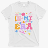 In My Retirement Era Retro Groovy Retired Teacher Women T-Shirt - White