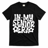 In My Senior Era School Graduation Graduate T-Shirt - Black