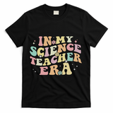 In My Science Teacher Era Retro Back To School Stem Teacher T-Shirt - Black