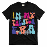 In My Theater Era T-Shirt