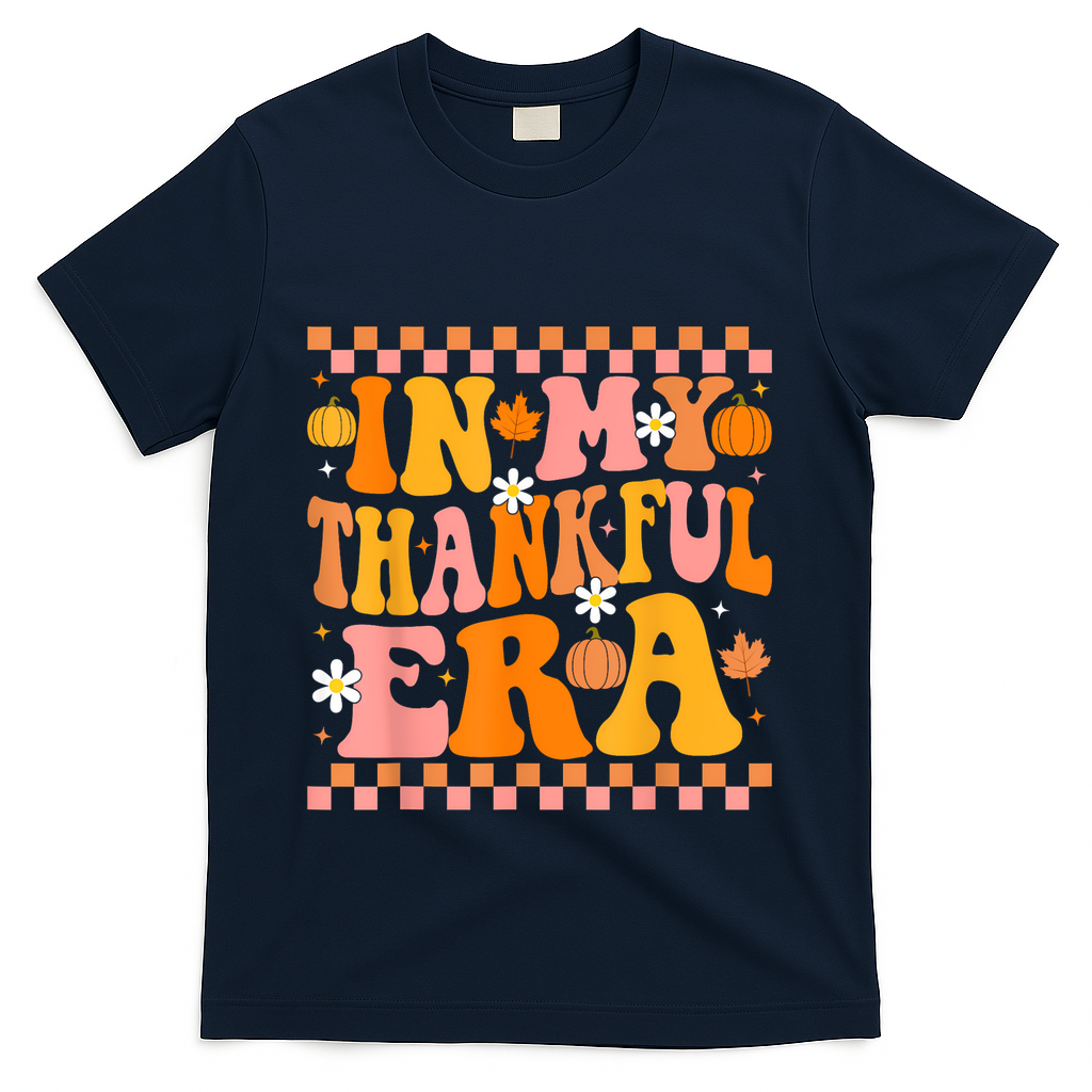 In My Thankful Era Fall Pumpkin Autumn Groovy Thanksgiving T-Shirt - Navy