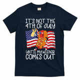 ItS Not 4th Of July Until My Weiner Comes Out T-Shirt - Navy Blue