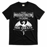 IM Not Procrastinating IM Doing Side Quests Rpg Gamers T-Shirt