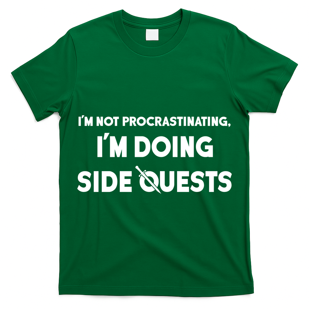 I'm Not Procrastinating I'm Doing Side Quests Gamer T-Shirt