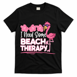 I Need Some Beach Therapy Summer Vacay Flamingo T-Shirt - Black