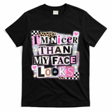 I'm Nicer Than My Face Looks T-Shirt - Black