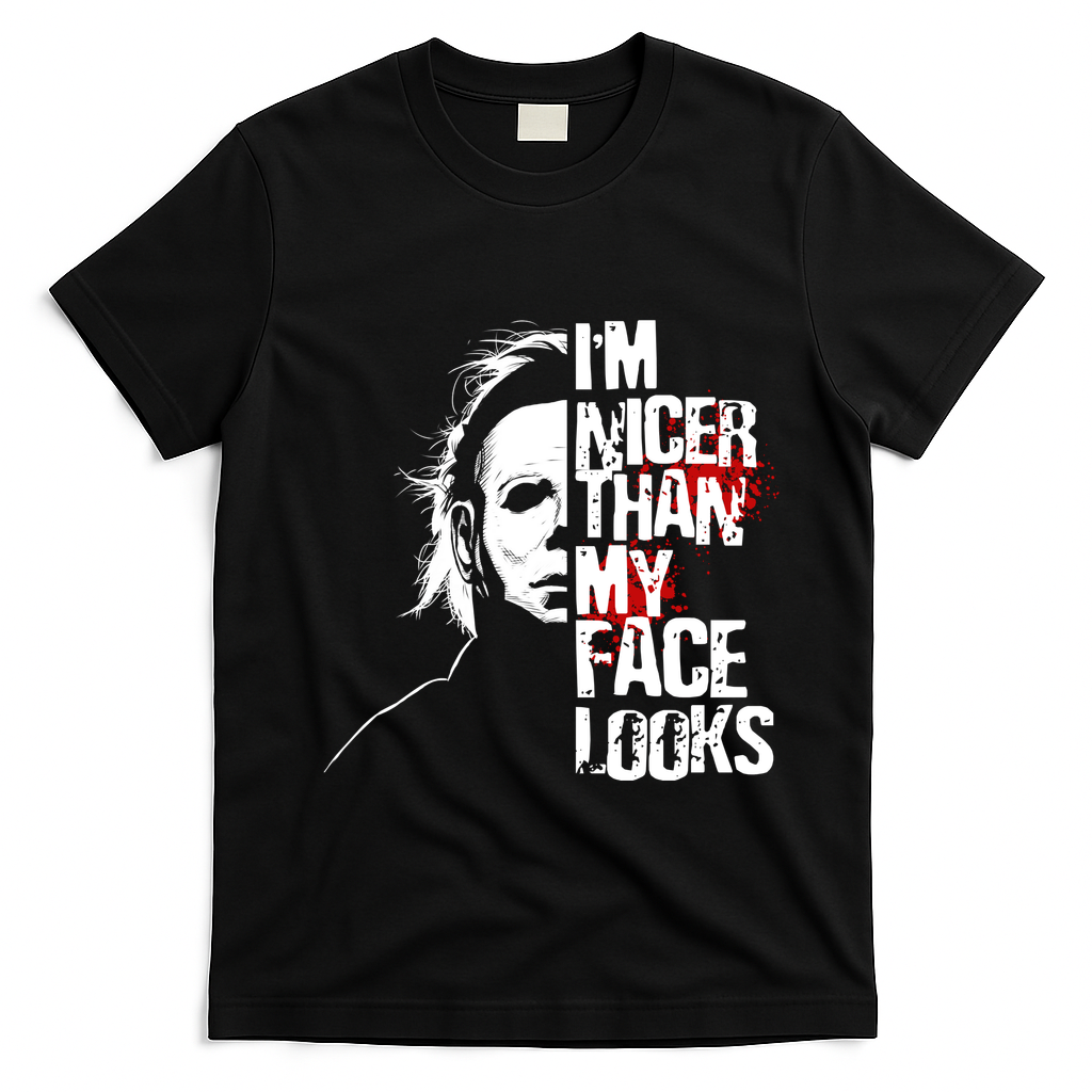 Im Nicer Than My Face Looks Spooky Halloween T-Shirt - Black